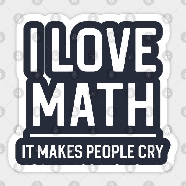 Funny Math Teacher Gift Mathematician Gift I Love Math Sticker by kmcollectible